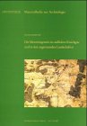 Die Merowingerzeit im s&uuml;dlichen Kraichgau und in den angrenzenden Landschaften - Folke Damminger