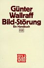 KiWi Taschenb&uuml;cher, Nr.77, Bild-St&ouml;rung - G&uuml;nter Wallraff