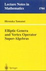 Elliptic Genera and Vertex Operator Super-Algebras