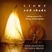 Book Light and Shade: Lighting Up Your Life 25 Easy Transformations (The Interior Focus Series)