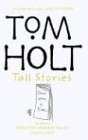 Tall Stories: Expecting Someone Taller & Ye Gods!: Omnibus 5
