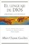 El Lenguaje de Dios (Spanish Edition)