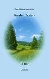 Rundum Natur in mir - Hans-G&uuml;nter Marcieniec