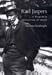 Karl Jaspers: A Biography - Navigations in Truth