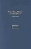 Nautical Rules of the Road: The International and Inland Rules