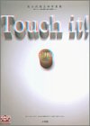 Touch it!�\���R�������̎ʐ^�W