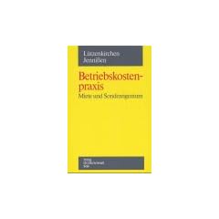 Betriebskostenpraxis bei Miete und Sondereigentum: Mit Checklisten, Beispielen und Praxishinweisen