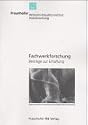 Fachwerkforschung. Beitr&auml;ge zur Erhaltung
