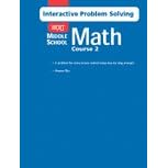 Interactive Problem Solving for Holt Middle School Math, Course 2 by Holt