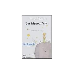 Der kluene Prinz. Tirolerisch