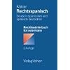Rechtsspanisch. Deutsch - Spanisch / Spanisch - Deutsch: Rechtsw�rterbuch f�r jedermann