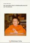 Das besondere Kind im Mathematikunterricht der Grundschule: Peter Sorger zum 60 - Geburtstag gewidmet - 