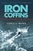 Iron Coffins: A U-boat Commander's War, 1939-45 (Cassell Military Paperbacks)
