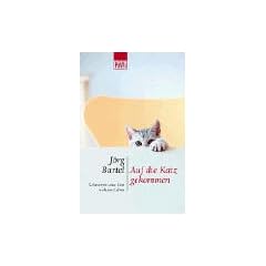 Auf die Katz gekommen.