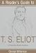 A Reader's Guide to T.S. Eliot