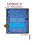 MC68HC11: An Introduction - Software and Hardware Interfacing, 2nd Edition