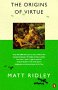 The Origins of Virtue (Penguin Press Science)