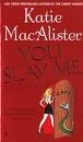 You Slay Me (Aisling Grey, Guardian Novels)