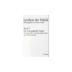 Lexikon der Politik, 7 Bde., Sonderausgabe, Bd.5, Die Europ�ische Union
