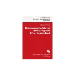Besteuerungsverfahren: Rechtsvergleich USA - Deutschland
