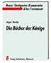 Neuer Stuttgarter Kommentar, Altes Testament, Bd.8 : Die B�cher der K�nige