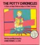 The Potty Chronicles: A Story to Help Children Adjust to Toilet Training