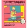 The Potty Chronicles: A Story to Help Children Adjust to Toilet Training