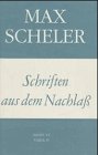 Gesammelte Werke, 16 Bde., Bd.15, Schriften aus dem Nachlaß: Bd 15
