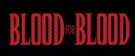BLOOD FOR BLOOD - Logo - Sticker