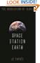 Space Station Earth: The Revelation of Ylrac