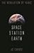 Space Station Earth: The Revelation of Ylrac