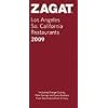 Zagat Los Angeles/So. California Restaurants 2009 (Zagatsurvey: Los Angeles/Southern California Restaurants)