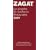 Zagat Los Angeles/So. California Restaurants 2009 (Zagatsurvey: Los Angeles/Southern California Restaurants)