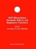 ADP-ribosylation : metabolic effects and regulatory functions