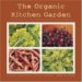 The Organic Kitchen Garden 2008 Calendar by Ann Lovejoy