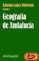Geografia de Andalucia (Ariel Geografia) (Spanish Edition)