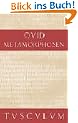 Metamorphosen. Lateinisch - deutsch