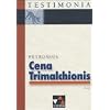 Testimonia: Cena Trimalchionis