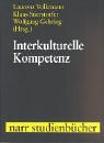 Interkulturelle Kompetenz: Konzepte und Praxis des Unterrichts (Narr Studienbücher): Konzepte und Praxis des Unterrichts