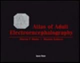 Atlas of Adult Electroencephalography Atlas of Adult Electroencephalography