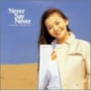 Never Say Never