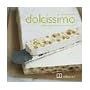 Dolcissimo: S��e K�stlichkeiten aus Italien