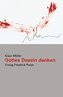 Produkt-Bild: Gottes Dasein denken: Eine philosophische Gotteslehre f&uuml;r heute