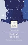 Die Kraft der Ahnen. Familienschicksale im Horoskop - Erich Bauer