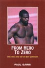 From Hero to Zero: The Rise and Fall of Ben Johnson