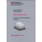 Click here to buy Microtransducer CAD: Physical and Computational Aspects... by  Arokia Nathan and Henry Baltes.