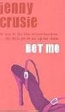 Bet Me