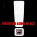 The Future Sound of Jazz, Vol. 1  Instinct