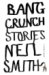 Bang Crunch (Vintage Contemporaries)