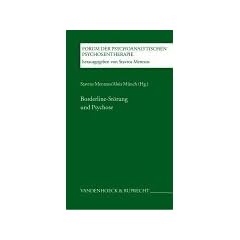 Borderline-St�rung und Psychose (Forum Der Psychoanalytischen Psychosentherapie)